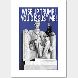 Wise Up Trump! Posters and Art